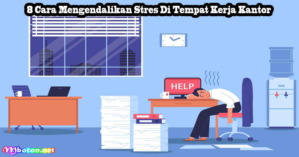 Cara Mengatasi Stres Di Tempat Kerja