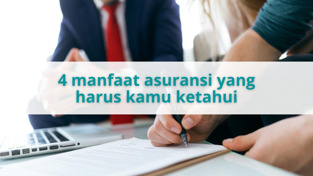 Manfaat Asuransi Kesehatan Yang Jarang Dibahas Oleh Agen